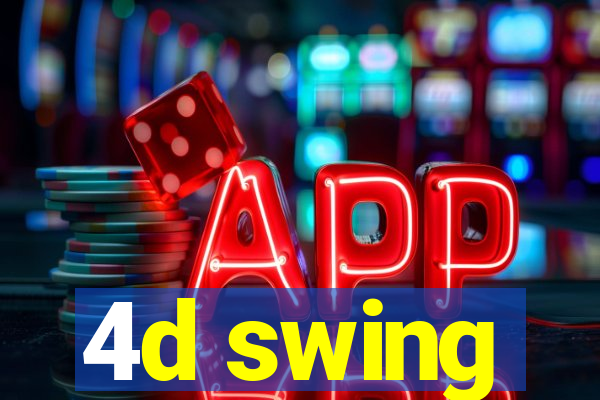 4d swing